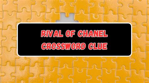 rival Chanel crossword